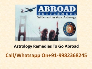 Astrology Remedies To Go Abroad