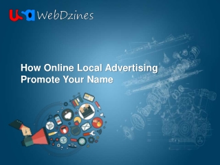 How Online Local Advertising Promote Your Name