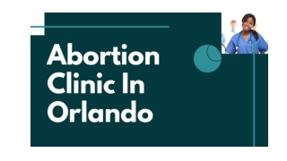 Get abortion clinic Orlando health services online within an affordable price
