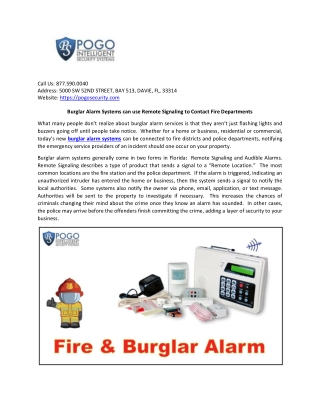 Burglar Alarm Systems can use Remote Signaling to Contact Fire Departments