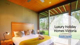 Luxury Holiday Homes Victoria