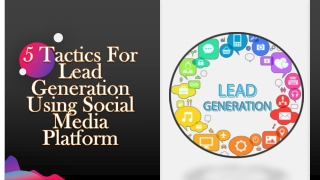 5 tactics for Lead generation using Social Media