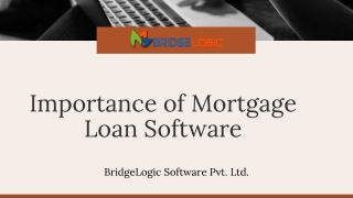 Know the Importance of Mortgage Loan Software