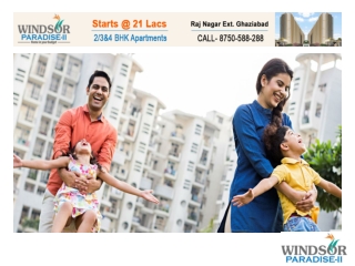 Windsor Paradise 2 Raj Nagar Extension Ghaziabad|8750-488-588