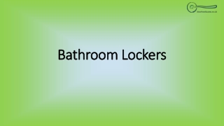 Now Use Best Locker for your Bathroom from Doorhardware