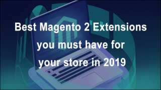 The Top Magento 2 Extensions in 2019