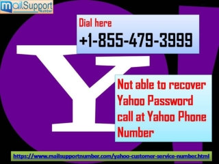 Not able to Recover Yahoo Password call at Yahoo Phone Number