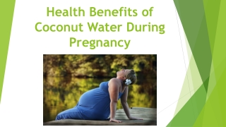 Health Benefits of Coconut Water during Pregnancy - Wonder Parenting