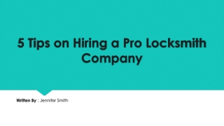 5 Tips on Hiring a Pro Locksmith Company