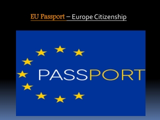 EU Passport – Europe Citizenship