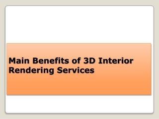 Main Benefits of 3D Interior Rendering Services