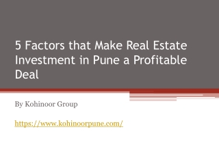 Real Estate Investment in Pune a Profitable Deal