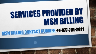 MSN Billing Contact Number | 1-877-701-2611 | MSN Billing