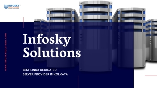 Infosky Solutions – Best Linux Dedicated Server Provider Kolkata