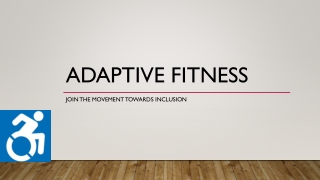 Adaptive fitness
