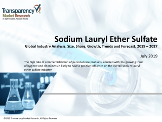 Sodium Lauryl Ether Sulfate Market- Industrial Forecast, Market Analysis and Trends till 2026