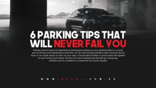 6 Parking Tips That Will Never Fail You