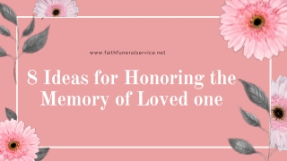 8 Ideas for Honoring the Memory of Loved One