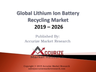 Global Lithium Ion Battery Recycling Market
