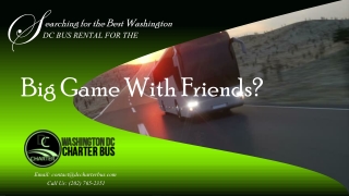 Searching for the Best Washington DC Bus Rentals for the Big Game with Friends