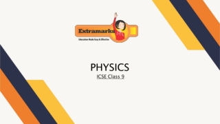 ICSE Class 9 Physics on Extramarks