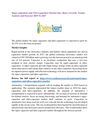 Super-capacitors and Ultra-capacitors Market Size, Share, Growth, Trends, Analysis and Forecast 2019 To 2027