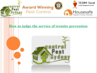 How to judge the service of termite prevention