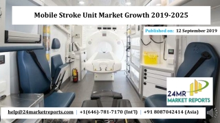 Mobile Stroke Unit Market Growth 2019-2025