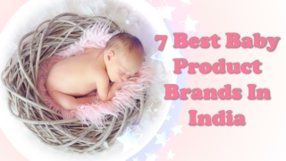 7 Best Baby Product Brands In India