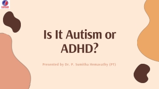 Is It Autism or ADHD? | Autism Centres Near Me | CAPAAR