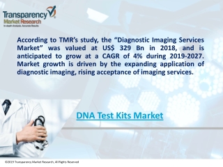 Diagnostic Imaging Services Market is Projected to Expand at a CAGR of 4% During 2019-2027