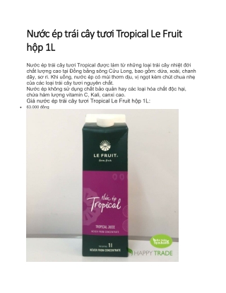 Nước ép trái cây tươi Tropical Le Fruit hộp 1L