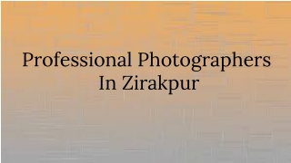 Professional Photographers in Zirakpur