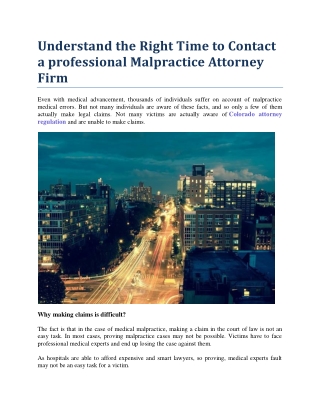 Understand the Right Time to Contact a professional Malpractice Attorney Firm