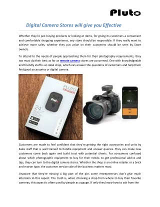 Digital Camera Stores will give you Effective