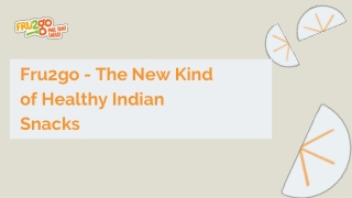 Healthy Indian Snacks That Eveyone Should Know | FRU2go
