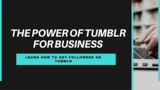 Learn how to Get Followers on Tumblr ?