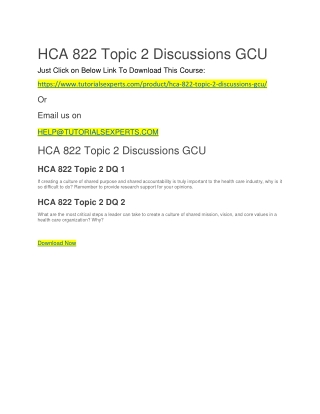 HCA 822 Topic 2 Discussions GCU