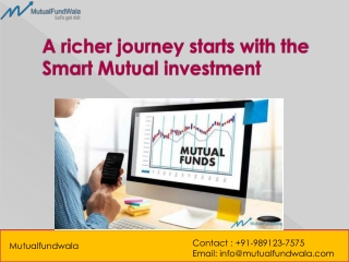 A richer journey starts with the Smart Mutual investment