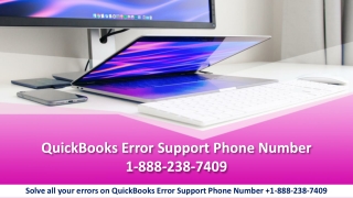 QuickBooks Error Support Number 1-888-238-7409