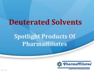 Deuterated Solvents- Spotlight products of Pharmaffiliates