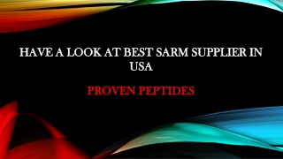 Have A Look At The Best SARM Supplier In USA – Proven Peptides