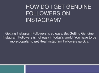 How do I get Genuine followers on Instagram?