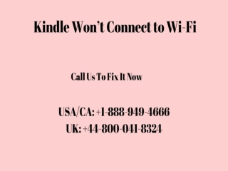 Kindle not connecting to wifi | Call kindle Helpline 1-888-949-4666