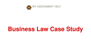 Business Law Case Study by MyAssignmnetHelp