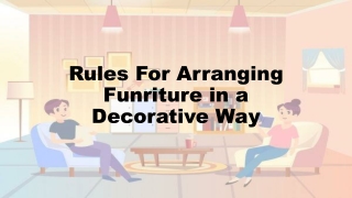 Rules For Arranging Furniture in a Decorative Way