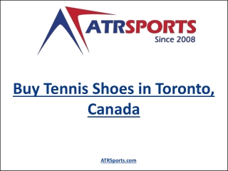 Buy Tennis Shoes in Toronto, Canada – ATR Sports