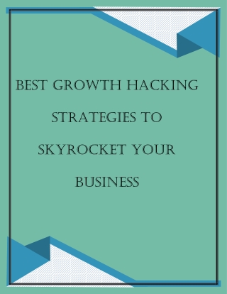 Best growth hacking strategies to skyrocket your business