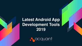 Latest Tools In 2019 For Android App Development Services USA