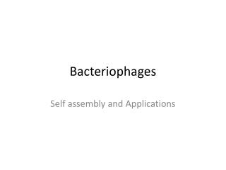 Bacteriophages